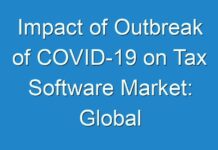 Impact of Outbreak of COVID-19 on Tax Software Market: Global Industry Analysis, Forecast 2030