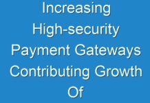 Increasing High-security Payment Gateways Contributing Growth Of Ticketing Solution Market In 2018 To 2028
