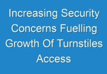 Increasing Security Concerns Fuelling Growth Of Turnstiles Access Control Systems Market By 2028