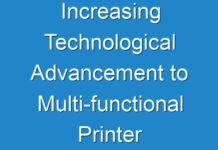 Increasing Technological Advancement to Multi-functional Printer Market Analysis And Forecast 2030