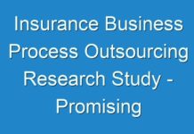 Insurance Business Process Outsourcing Research Study – Promising Growth Opportunities and Forecast