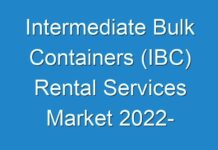 Intermediate Bulk Containers (IBC) Rental Services Market 2024- Global Leading Players, Industry Updates, Growth Factor and Future Investments by Forecast to 2027