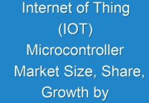 Internet of Thing (IOT) Microcontroller Market Size, Share, Growth by 2024; New TMR Report Explores Impact of COVID-19 Outbreak on Market