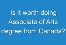 Is it worth doing Associate of Arts degree from Canada?