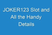 JOKER123 Slot and All the Handy Details