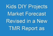 Kids DIY Projects Market Forecast Revised in a New TMR Report as COVID-19 Projected to Hold a Massive Impact on Sales in 2024