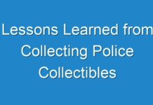 Lessons Learned from Collecting Police Collectibles