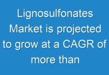 Lignosulfonates Market is projected to grow at a CAGR of more than 3.5%