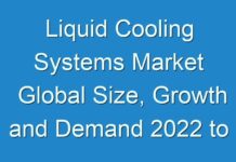 Liquid Cooling Systems Market Global Size, Growth and Demand 2024 to 2027 – TMR