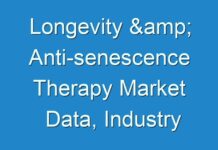 Longevity & Anti-senescence Therapy Market Data, Industry Analysis, Size, Share 2019 – 2027