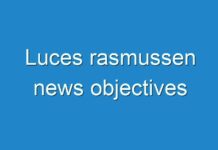 Luces rasmussen news objectives
