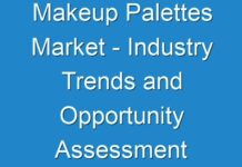 Makeup Palettes Market – Industry Trends and Opportunity Assessment 2026