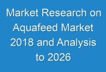 Market Research on Aquafeed Market 2018 and Analysis to 2026