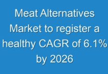 Meat Alternatives Market to register a healthy CAGR of 6.1% by 2026