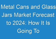 Metal Cans and Glass Jars Market Forecast to 2024: How It Is Going To Impact on Industry to Grow In Near Future