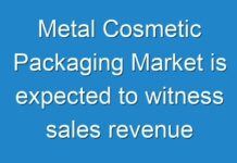 Metal Cosmetic Packaging Market is expected to witness sales revenue of ~ US$ 4.4 Bn