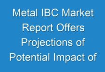 Metal IBC Market Report Offers Projections of Potential Impact of Corona Virus Outbreak,2021-2027
