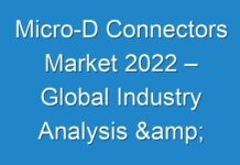 Micro-D Connectors Market 2024 – Global Industry Analysis & Future Growth Prospects to 2030