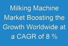 Milking Machine Market Boosting the Growth Worldwide at a CAGR of 8 % from 2019 to 2027