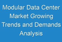 Modular Data Center Market Growing Trends and Demands Analysis forecast 2024