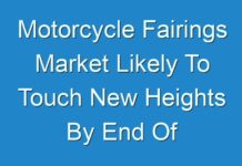 Motorcycle Fairings Market Likely To Touch New Heights By End Of Forecast Period 2028