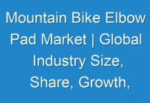 Mountain Bike Elbow Pad Market | Global Industry Size, Share, Growth, Key Companies Trends & Forecast 2024-2031- TMR