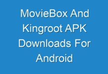 MovieBox And Kingroot APK Downloads For Android