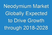 Neodymium Market Globally Expected to Drive Growth through 2018-2028