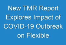 New TMR Report Explores Impact of COVID-19 Outbreak on Flexible Printed Circuit Board Industry