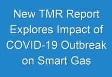 New TMR Report Explores Impact of COVID-19 Outbreak on Smart Gas Meter Market By Technology