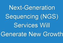 Next-Generation Sequencing (NGS) Services Will Generate New Growth Opportunities In The Upcoming Year | BGI, Illumina, Inc., Novogene Corp., Veritas, QIAGEN, PerkinElmer Inc., Eurofins Scientific