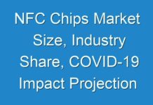 NFC Chips Market Size, Industry Share, COVID-19 Impact Projection till 2027