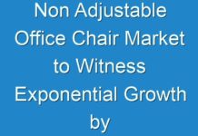 Non Adjustable Office Chair Market to Witness Exponential Growth by 2031