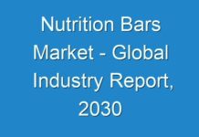Nutrition Bars Market – Global Industry Report, 2030