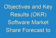 Objectives and Key Results (OKR) Software Market Share Forecast to Witness Considerable Growth from 2018 To 2026