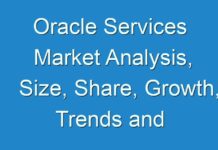 Oracle Services Market Analysis, Size, Share, Growth, Trends and Forecast 2019 – 2027