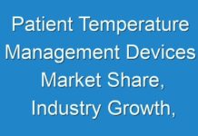 Patient Temperature Management Devices Market Share, Industry Growth, Trend, Drivers, Challenges, Key Companies by 2027