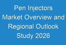 Pen Injectors Market Overview and Regional Outlook Study 2026