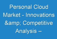 Personal Cloud Market – Innovations & Competitive Analysis – Forecast