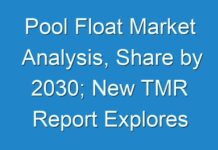 Pool Float Market Analysis, Share by 2030; New TMR Report Explores Impact of COVID-19 Outbreak on Market