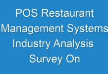 POS Restaurant Management Systems Industry Analysis Survey On Emerging Opportunities 2017 – 2026
