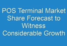POS Terminal Market Share Forecast to Witness Considerable Growth from 2019 To 2027