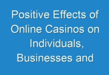 Positive Effects of Online Casinos on Individuals, Businesses and Government