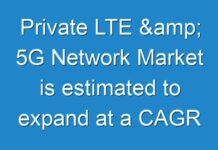 Private LTE & 5G Network Market is estimated to expand at a CAGR of ~49%