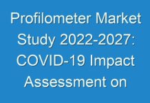 Profilometer Market Study 2024-2027: COVID-19 Impact Assessment on Revenues
