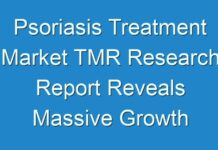Psoriasis Treatment Market TMR Research Report Reveals Massive Growth Opportunities In The Industry 2027