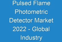 Pulsed Flame Photometric Detector Market 2024 – Global Industry Analysis, Size, Share, Growth, Trends, and Forecast, 2024 – 2030