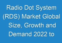 Radio Dot System (RDS) Market Global Size, Growth and Demand 2024 to 2027