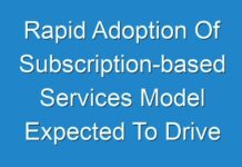 Rapid Adoption Of Subscription-based Services Model Expected To Drive Growth Of Device As A Service Market By 2028
