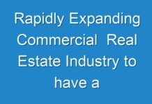 Rapidly Expanding Commercial Real Estate Industry to have a Significant Impact on Growth of the Prefab Iron Market by 2028